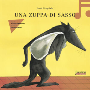 Libro zuppa di sasso di Anaïs Vaugelade - ean 9788883625992 - Babalibri