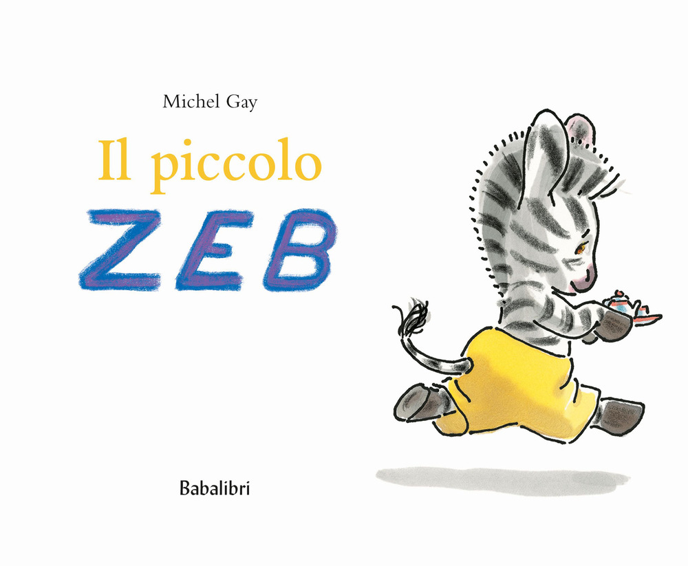 Libro piccolo Zeb di Michel Gay - ean 9788883626012 - Babalibri