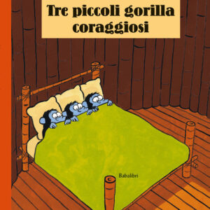 Libro Tre piccoli gorilla coraggiosi di Michel Van Zeveren - ean 9788883626081 - Babalibri
