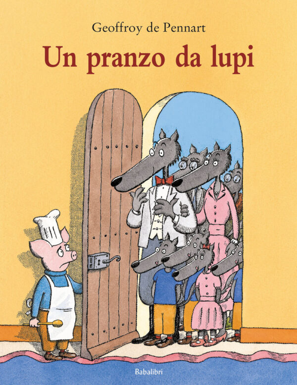 Libro pranzo da lupi di Geoffroy de Pennart - ean 9788883626098 - Babalibri