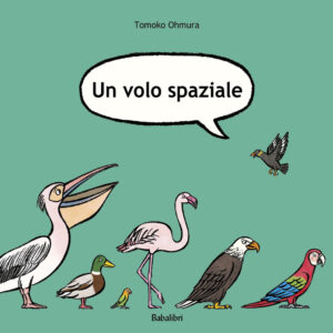 Libro volo spaziale di Tomoko Ohmura - ean 9788883626135 - Babalibri