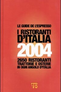 Libro ristoranti d'Italia 2004 di  - ean 9788883711312 - Gedi (Gruppo Editoriale)