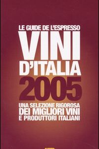 Libro Vini d'Italia 2005 di  - ean 9788883711497 - Gedi (Gruppo Editoriale)