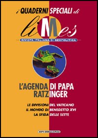 Libro agenda di papa Ratzinger. I quaderni speciali di Limes. Rivista italiana di geopolitica di  - ean 9788883711688 - Gedi (Gruppo Editoriale)