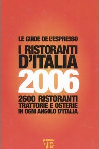 Libro ristoranti d'Italia 2006 di  - ean 9788883711701 - Gedi (Gruppo Editoriale)