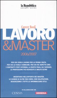 Libro Lavoro & master 2006/2007. Career book di - ean 9788883712012 - Gedi (Gruppo Editoriale)