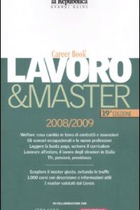 Libro Lavoro & master 2009. Career book di  - ean 9788883712425 - Gedi (Gruppo Editoriale)