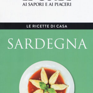 Libro Sardegna. Le ricette di casa. Le guide ai sapori e ai piaceri di  - ean 9788883717819 - Gedi (Gruppo Editoriale)