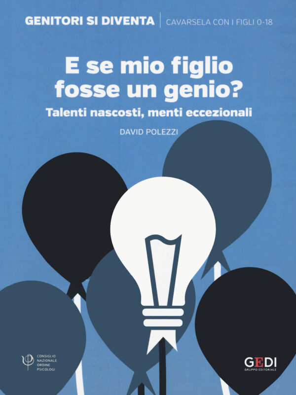 Libro E se mio figlio fosse un genio? Talenti nascosti