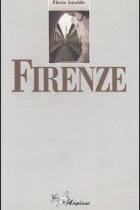 Libro Firenze di Flavia Amabile - ean 9788883720772 - Airplane