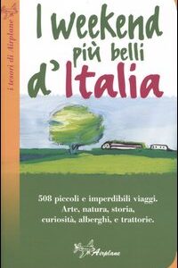 Libro weekend più belli d'Italia di  - ean 9788883722295 - Airplane