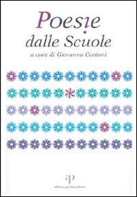 Libro Poesie dalle scuole di  - ean 9788883723704 - Alberto Perdisa Editore