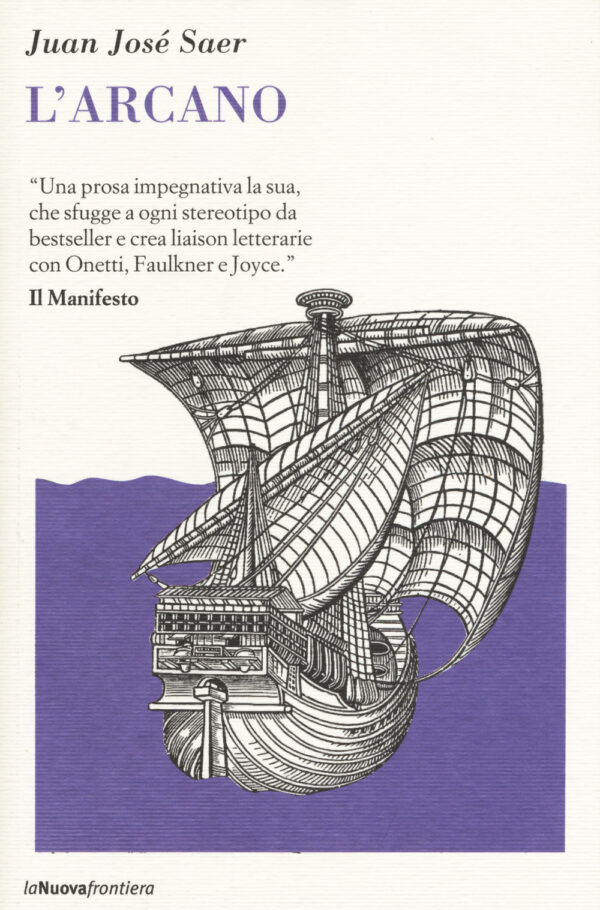 Libro arcano di Juan José Saer - ean 9788883732904 - La Nuova Frontiera