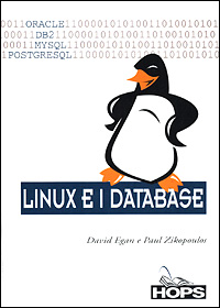 Libro Linux e i database di David Egan; Paul Zikopoulos - ean 9788883780103 - Hops Tecniche Nuove