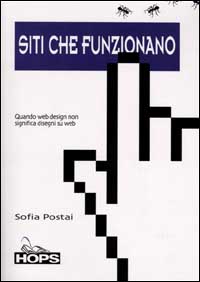 Libro Siti che funzionano di Sofia Postai - ean 9788883780127 - Tecniche Nuove
