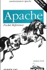 Libro Apache. Per programmatori ed amministratori Apache di Andrew Ford - ean 9788883780158 - Hops Tecniche Nuove