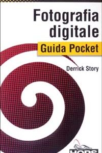 Libro Fotografia digitale. Guida pocket di Derrick Story - ean 9788883780769 - Tecniche Nuove
