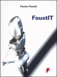 Libro FaustIT di Fausto Pasotti - ean 9788883910944 - Lupetti