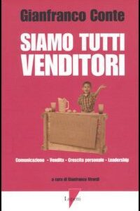 Libro Siamo tutti venditori. Comunicazione