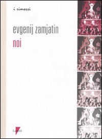 Libro Noi di Evgenij Zamjátin - ean 9788883912283 - Lupetti