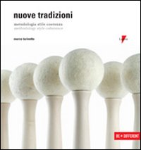 Libro Nuove tradizioni. Metodologia