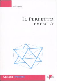 Libro perfetto evento di Dalia Gallico - ean 9788883912580 - Lupetti