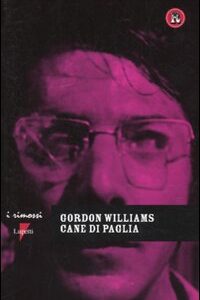 Libro Cane di paglia di Gordon Williams - ean 9788883912962 - Lupetti