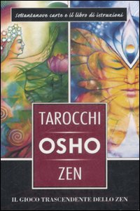 Libro tarocchi zen di Osho. Il gioco trascendente dello zen. Con 79 carte di Osho - ean 9788883958595 - Lo Scarabeo