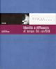 Libro Identità e differenze al tempo dei conflitti di  - ean 9788884203007 - Forum Edizioni