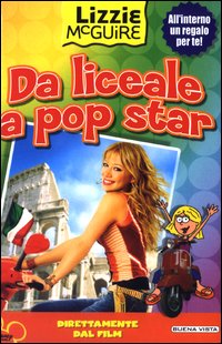 Libro Da liceale a pop star. Lizzie McGuire di - ean 9788884370778 - Buena Vista