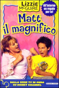 Libro Matt il magnifico. Lizzie McGuire di  - ean 9788884370792 - Buena Vista