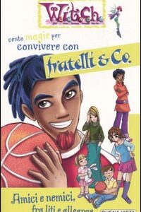Libro Cento magie per convivere con fratelli & Co. di  - ean 9788884370877 - Buena Vista