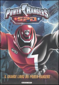 Libro S.P.D. Power Rangers. Il grande libro dei Power Rangers di  - ean 9788884371430 - Buena Vista