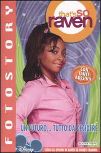Libro futuro... tutto da decidere. That's so Raven di  - ean 9788884371478 - Buena Vista