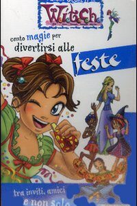 Libro Witch: Cento magie per divertirsi alle feste-Friends bag di  - ean 9788884371515 - Buena Vista