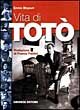 Libro Vita di Totò di Ennio Bispuri - ean 9788884400024 - Gremese Editore
