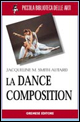 Libro Dance composition di Jacqueline M. Smith Autard - ean 9788884400611 - Gremese Editore