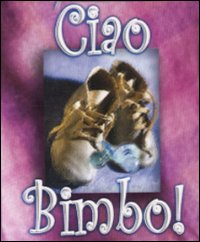 Libro Ciao bimbo! di  - ean 9788884403001 - Gremese Editore