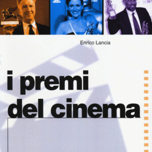 Libro premi del cinema di Enrico Lancia - ean 9788884408327 - Gremese Editore