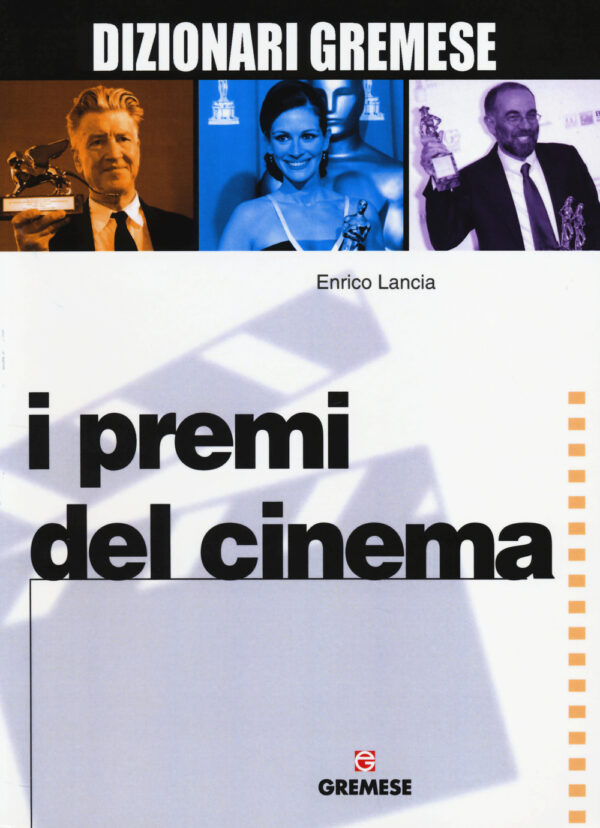 Libro premi del cinema di Enrico Lancia - ean 9788884408327 - Gremese Editore