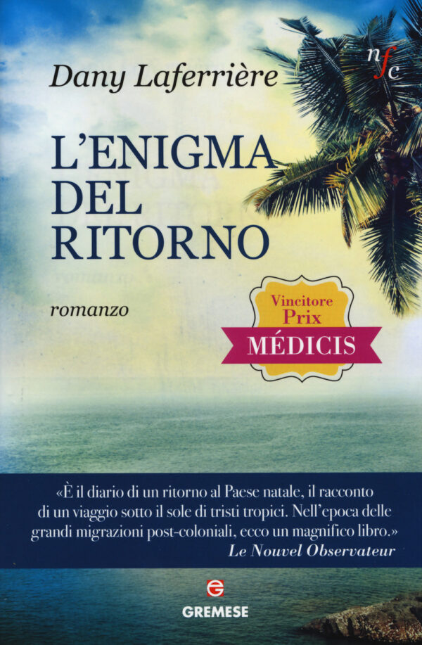 Libro enigma del ritorno di Dany Laferrière - ean 9788884408396 - Gremese Editore
