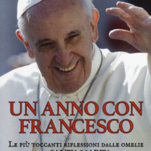 Libro anno con Francesco. Le più toccanti riflessioni dalle omelie di Santa Marta di  - ean 9788884408877 - Gremese Editore