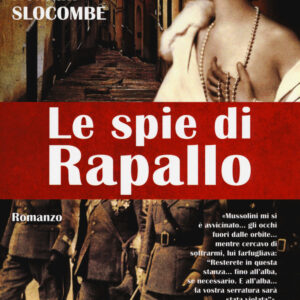 Libro spie di Rapallo di Romain Slocombe - ean 9788884409522 - Gremese Editore