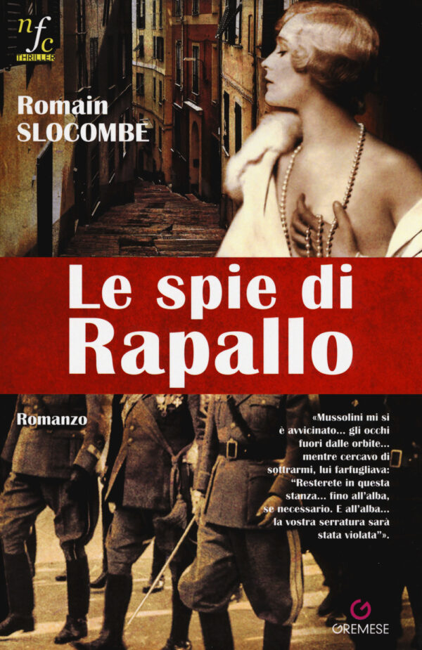 Libro spie di Rapallo di Romain Slocombe - ean 9788884409522 - Gremese Editore