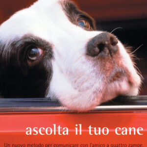 Libro Ascolta il tuo cane. Un nuovo metodo per comunicare con l'amico a quattro zampe. Un libro indispensabile per chiunque abbia un cane di Jan Fennell - ean 9788884511249 - Salani