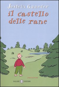Libro castello delle rane di Jostein Gaarder - ean 9788884511706 - Salani