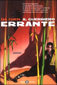 Libro guerriero errante di Da Chen - ean 9788884511997 - Salani