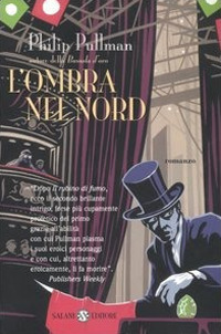 Libro ombra nel nord di Philip Pullman - ean 9788884512314 - Salani