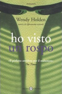 Libro Ho visto un rospo di Wendy Holden - ean 9788884512406 - Salani