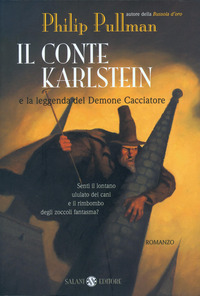 Libro conte Karlstein e la leggenda del demone cacciatore di Philip Pullman - ean 9788884512413 - Salani